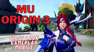 MU ORIGIN 3 : FIRST LOOK GAMEPLAY CBT (MOBILE)