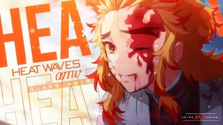 Heat Waves [AMV] - Anime MV