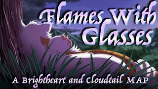 Flames With Glasses-COMPLETE Brightheart and Cloudtail MAP