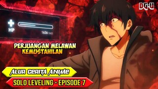 PERJUANGAN SUNG JINWOO MENAKLUKKAN DUNGEON RANK S+++ - ALUR CERITA ANIME SOLO LEVELING  - EPISODE 07