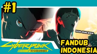 David di Bully sama orang kaya #1 || Cyberpunk: Edgerunners fandub Indonesia