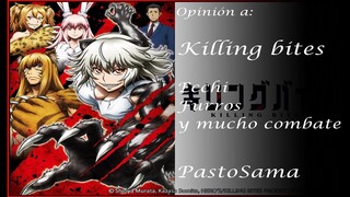 OPINIÓN A KILLING BITES: Si te gustan los furr0s que pelean este es tu anime-Con PastoSama