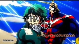 Boku no Hero Academia「AMV」- Bones