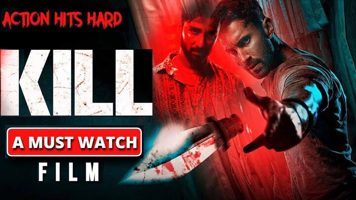 KILL (2024) Full Movie | Extreme Train Action Thriller HD