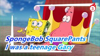 SpongeBob SquarePants|[Season I/ Without Subtitles]I was a teenage Gary_C