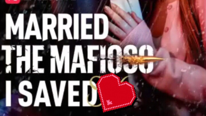 Married_ the_ Mafioso_ I_ Saved_