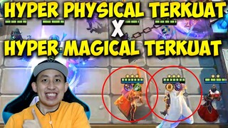 HYPER PHYSICAL TERKUAT ⭐⭐⭐x HYPER MAGICAL TERKUAT ⭐⭐⭐ | Magic Chess Indonesia