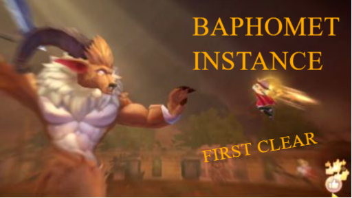 BAPHOMET INSTANCE FIRST CLEAR!