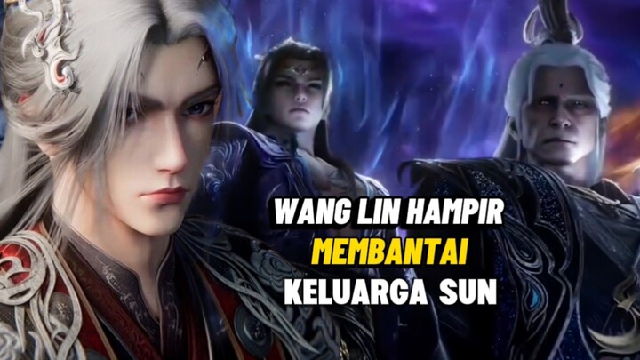 RNG 133 | Wang Lin Murka! Keluarga Sun Hampir Dibantai Karena Merebut Hartanya‼️
