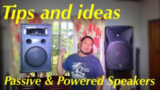 Tips and ideas Passive and Powered Speakers by SDSS pinoy vlog