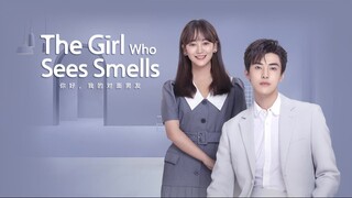The Girl Who Sees Smells E13 | English Subtitle | RomCom | Chinese Drama