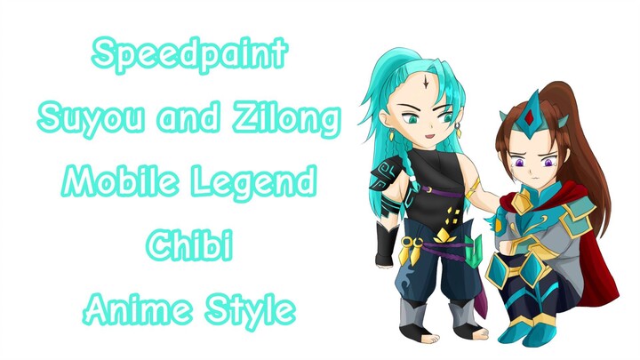 Speedpaint Suyou and Zilong Mobile Legend Chibi Anime Style music by Infraction