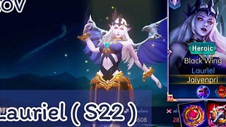 ROV - Lauriel ( S22 ) ลอเรียลเกมตึงแบบจัดๆ ต้นเกมโดนกดมาก พลิกกลับชนะแบบสวยๆ - ไอเท็ม รูน พลังแฝง