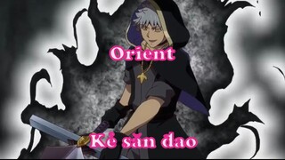 Orient 9 - Kẻ săn đao