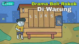 Drama Beli Rokok Di Warung (Animasi Sentadak)