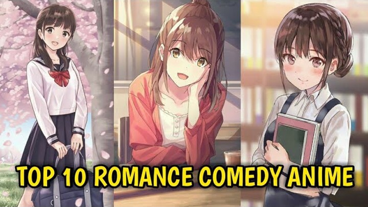 TOP 10 Comedy / Romance Anime You should Watch in 2020