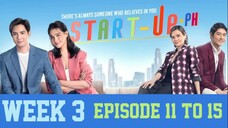 Start Up PH [2022] 0ct. 10 to 14 - Week 3- Episode 11 to 15