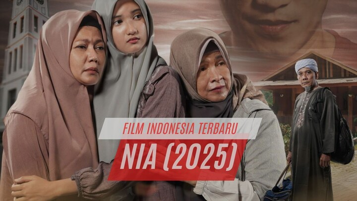 NIA (2025) - FILM INDONESIA TERBARU