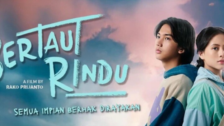 ini Riviewfilms bertaut rindu