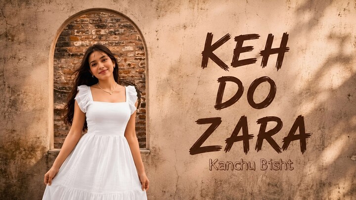 keh do zara