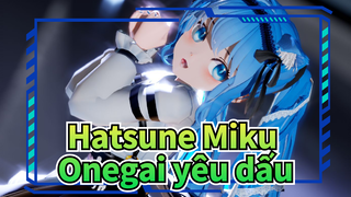 [Hatsune Miku/MMD] Onegai yêu dấu