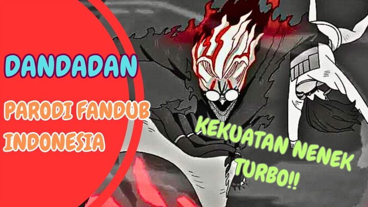 [FANDUB INDO] OKARUN X NENEK TURBO BADASS | DANDADAN