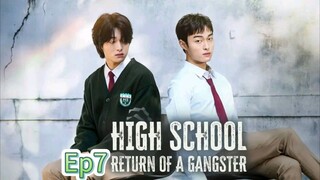 High school Return of the Gangster Ep7 Tagalog Dub Series 🇰🇷🇵🇭