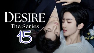 ABO Desire the Series Episode 15 [Eng sub]