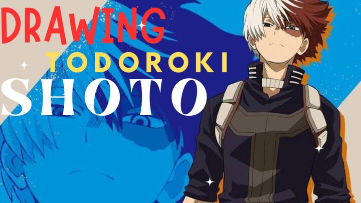 Drawing Todoroki SHOto