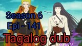 Episode 141 / Season 6 / Naruto shippuden @ Tagalog dub