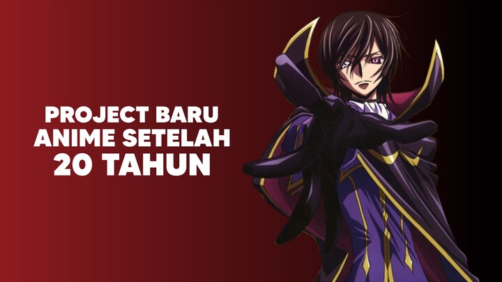 Project Anime Baru Setelah jalan 20 Tahun!