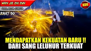 MENDAPATKAN TEKNIK BARU DARI LELUHUR MATA DEWA !! - Alur Cerita Donghua #WJZZ PART 90