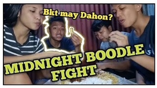 MIDNIGHT BOODLE FIGHT (Sobrang Laughtrip nito 🤣)