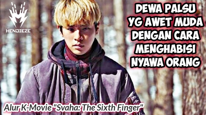 MISTERI SEKTE SESAT PENYEMBAH SVAHA SI MANUSIA ENAM JARI BERKEDOK DEWA | Alur Cerita Film Korea