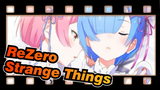 [ReZero] Strange Things From Zero~~