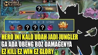 HERO INI KALO UDA JADI JUNGLER UDA GAK ADA LAWANNYA TERLALU EZ GAME