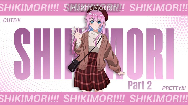 Drawing shikimori part 2