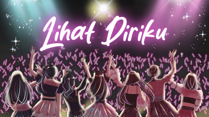 IRIS Idol - Lihat Diriku (Official Lyric Video)