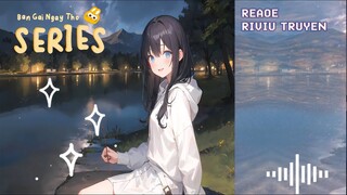 Review Manhua | Thanh niên vừa trùng sinh đã gặp được ngay bạn gái ngây thơ của tuổi 18 tập 23