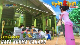 FULL Episod Baru Upin & Ipin Musim 16 - Raya Norma Baharu | Upin Ipin Terbaru 2022