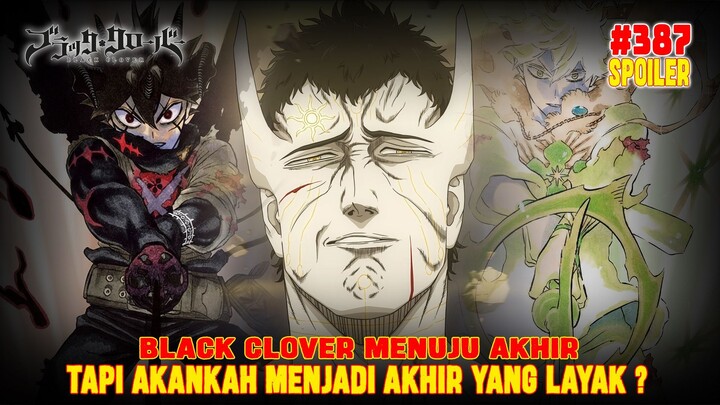 [SPOILER] BLACK CLOVER 387❗PERTARUNGAN PUNCAK MENGHANCURKAN BATAS❗MENUJU AKHIR PEPERANGAN❗