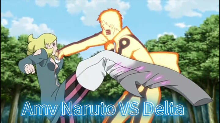 Naruto VS Delta[AMV]Dear Maria Count Me In