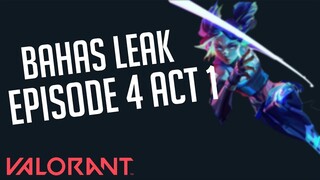 VALORANT Indonesia _ Bahas LEAKS Episode 4 Act 1