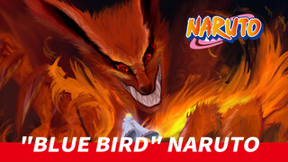 Nghe "Blue Bird" bao ký ức Naruto tràn về