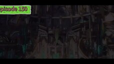 Battle Through The Heavens Season 5 Episode 150 Sub indo