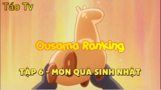 Ousama Ranking_Tập 6-Món quà sinh nhật