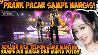 PRANK TELPONAN SAMA MANTAN DEPAN DILA, AUTO NANGIS DAN DI PUTUSIN!! - GARENA FREEFIRE