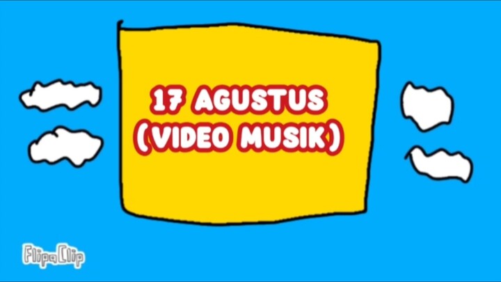 17 Agustus (Video Musik)