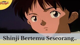 Neon Genesis Evangelion || Shinji Bertemu Seseorang....