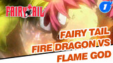 Fairy Tail - Naga Api vs Dewa Api (Part 2)_1